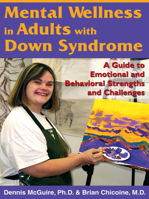 Title details for Mental Wellness in Adults with Down Syndrome by Brian Chicoine, M.D. - Available
